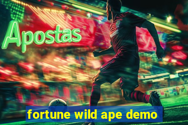 fortune wild ape demo